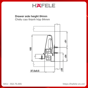 Ray Hộp Alto Giảm Chấn H84mm Hafele 552.75.005